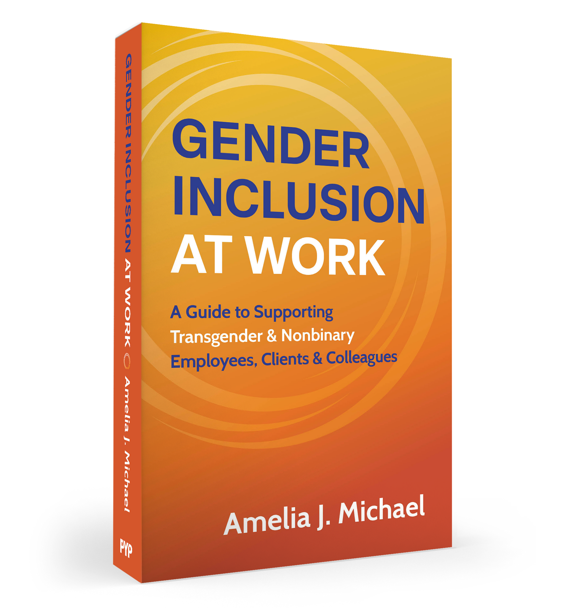 Gender Inclusion at Work - Pre-order and Support Transgender and Nonbinary People